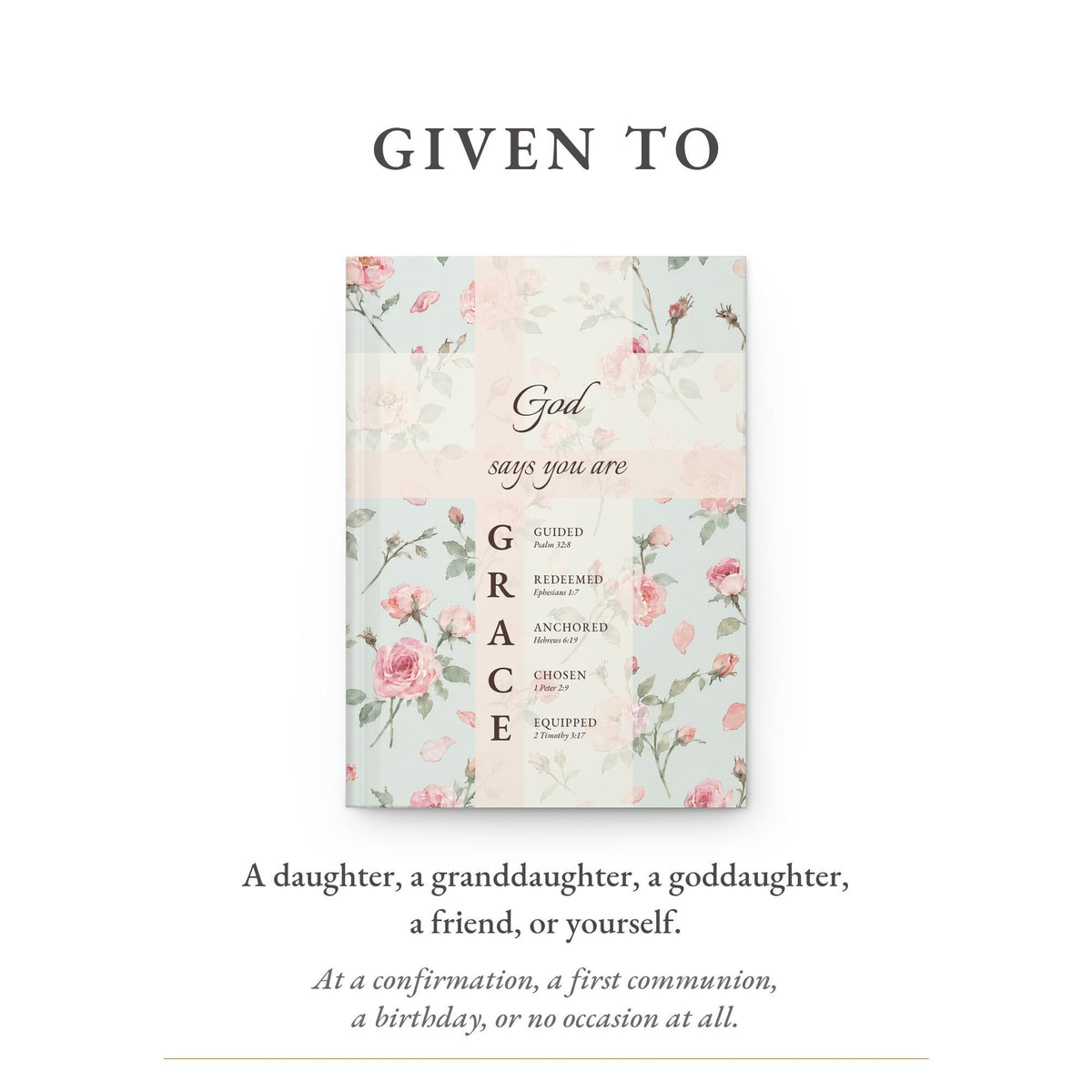 A gift for a daughter, granddaughter, goddaughter or friend