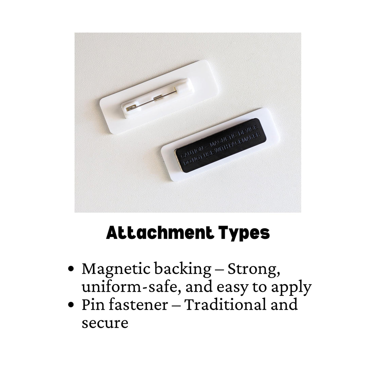 Name badge attachment types shown from the rear — pin fastener and magnetic backing